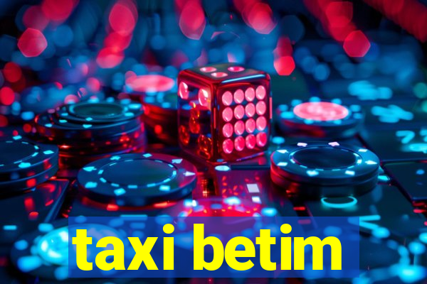 taxi betim